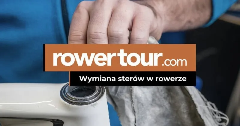 Jak skutecznie dokręcić stery w rowerze i cieszyć się komfortową jazdą