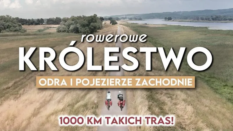 Szlak rowerowy Pojezierzy Zachodnich